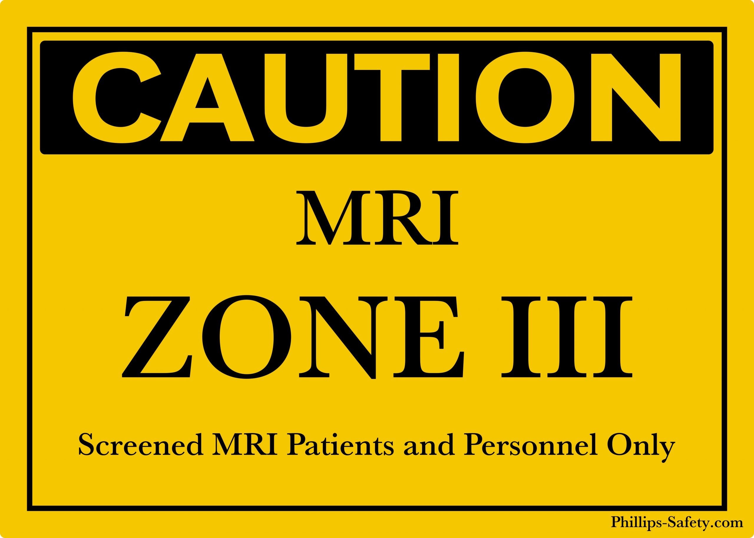 Plastic Caution MRI Zone III Sign VS Eyewear